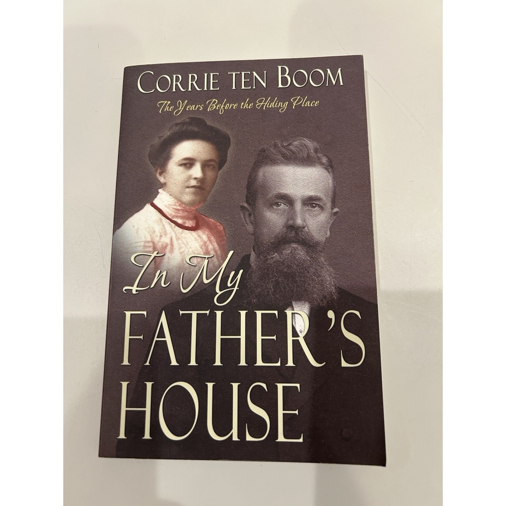 IN MY FATHER'S‎ HOUSE CORRIE TEN BOOM 2015 Pb Holocaust Christianity Jesus Book